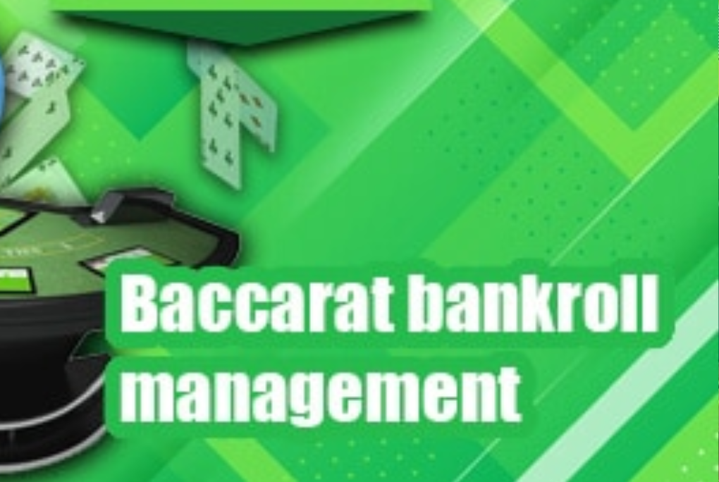 A Comprehensive Guide to Bankroll Management in Baccarat PlayJake